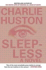 Sleepless by Huston, Charlie [Paperback]