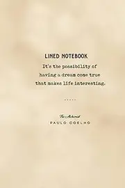 Lined Notebook: Relaxation With Easy Paulo Sketch Ceolho Graph Quote Photo 01 Simple Typewriter Year To Do On Plan Old Online Paper Birthday ... Home Write Notes Also Works Great All Ages!