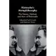 Nietzsche’’s Metaphilosophy: The Nature, Method, and Aims of Philosophy