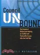 Council Unbound: The Growth of UN Decision Making on Conflict And Postconflict Issues After the Cold War