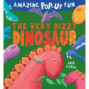 The Very Dizzy Dinosaur by Jack Tickle - Book