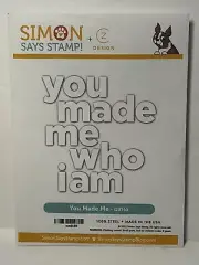 Simon Say Stamp YOU MADE ME WHO I AM Die CZD165 NIP Adoption Mom Family