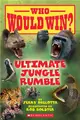 Ultimate Jungle Rumble (Who Would Win?)