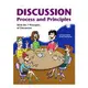 Discussion Process and Principles： with the 7 Principles of Discussion