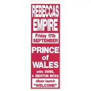 Rebecca's Empire - Prince of Wales Daybill Poster Unframed