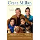 A Member of the Family: Cesar Millan’s Guide to a Lifetime of Fulfillment With Your Dog