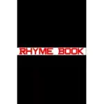 RHYME BOOK: NOTEBOOK RHYME BOOK MUSIC GIFT MUSIC HIP HOP RAP ARTISTS LOVERS