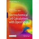 ELECTROCHEMICAL CELL CALCULATIONS WITH OPENFOAM