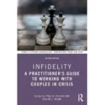 INFIDELITY: A PRACTITIONER’S GUIDE TO WORKING WITH COUPLES IN CRISIS