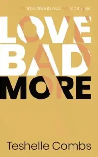 在飛比找博客來優惠-Love Bad More: Poems About Lov