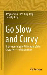 在飛比找博客來優惠-Going Slow and Curvy: Understa