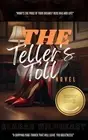 The Teller's Toll by Travis Holmes Paperback Book