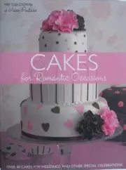 CAKES FOR ROMANTIC OCCASIONS / Weddings & Celebrations / MAY CLEE-CADMAN New