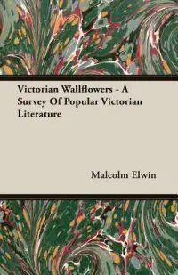 在飛比找博客來優惠-Victorian Wallflowers: A Surve