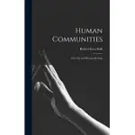 HUMAN COMMUNITIES; THE CITY AND HUMAN ECOLOGY