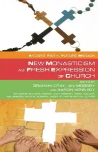 在飛比找博客來優惠-New Monasticism as Fresh Expre