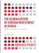 The Globalization of Foreign Investment in Africa ─ The Role of Europe, China, and India