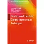 PRACTICES AND TRENDS IN GROUND IMPROVEMENT TECHNIQUES