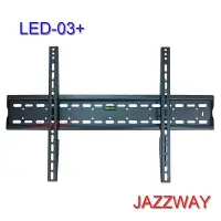 在飛比找Yahoo!奇摩拍賣優惠-JAZZWAY LED-03+ 大型液晶電視壁掛架40吋至7