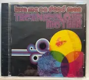 Turn Me On Dead Man : Technicolour Mother (CD 2006) *Rare* *Brand New*