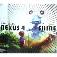 在飛比找蝦皮購物優惠-彩虹樂團 NEXU 4 / SHINE 單曲 附側標 580