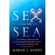 Sex in the Sea: Our Intimate Connection With Sex-Changing Fish, Romantic Lobsters, Kinky Squid, and Other Salty Erotica of the D