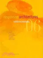 在飛比找三民網路書店優惠-Responsive Architectures: Subt