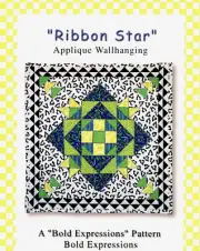 Ribbon Star Applique Wall Quilt Quilting Pattern by Bold Expressions BE604