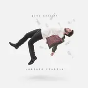 Zero Gravity -Fragola, Lorenzo CD