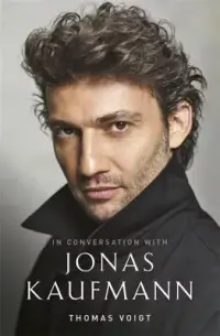 在飛比找博客來優惠-Jonas Kaufmann: In Conversatio