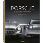 PORSCHE - A PASSION FOR POWER: ICONIC SPORTS CARS SINCE 1948