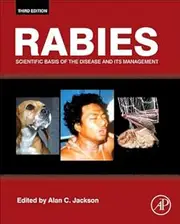 Rabies: Scientific Basis of the Disease and Its Management