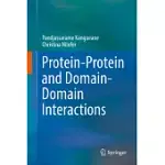 PROTEIN-PROTEIN AND DOMAIN-DOMAIN INTERACTIONS