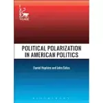 POLITICAL POLARIZATION IN AMERICAN POLITICS