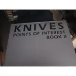 【一品冊】KNIVES: POINTS OF INTEREST BOOK II (R3462)