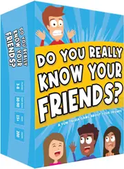 DO YOU REALLY KNOW YOUR FRIENDS?