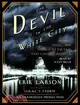 The Devil in the White City ─ Murder, Magic and Madness at the Fair That Changed America