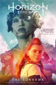 Horizon Zero Dawn Vol. 1: The Sunhawk (Paperback or Softback)