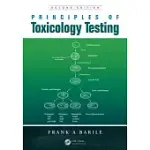 PRINCIPLES OF TOXICOLOGY TESTING