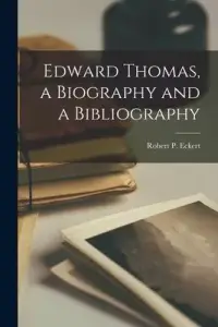 在飛比找博客來優惠-Edward Thomas, a Biography and