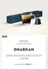 NESPRESSO 40 CAPSULES DHARKAN LIMITED EDITION 2024 ORIGINAL LINE