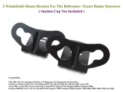 2 x NEW OEM Windshield Mount Bracket For The Beltronics & Escort Radar Detectors