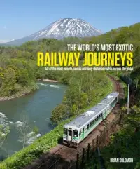 在飛比找博客來優惠-The World’s Most Exotic Railwa