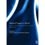 STATISTICAL TRAGEDY IN AFRICA?: EVALUATING THE DATABASE FOR AFRICAN ECONOMIC DEVELOPMENT