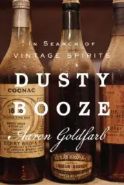 Dusty Booze by Aaron Goldfarb NEW Hardback