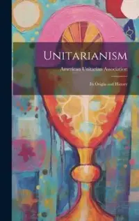 在飛比找博客來優惠-Unitarianism: Its Origin and H