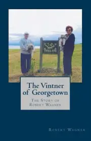 The Vintner of Georgetown by Robert Wagner (English) Paperback Book