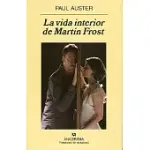 LA VIDA INTERIOR DE MARTIN FROST/ THE PERSONAL LIFE OF MARTIN FROST