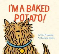 在飛比找博客來優惠-I’m a Baked Potato!: (funny Ch