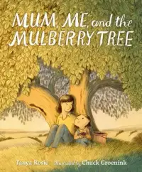 在飛比找博客來優惠-Mum, Me, and the Mulberry Tree